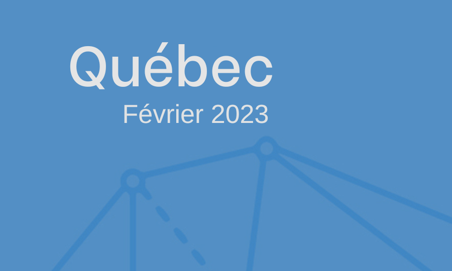 Dernières nouvelles Québec Février 2023 franconnexion.info