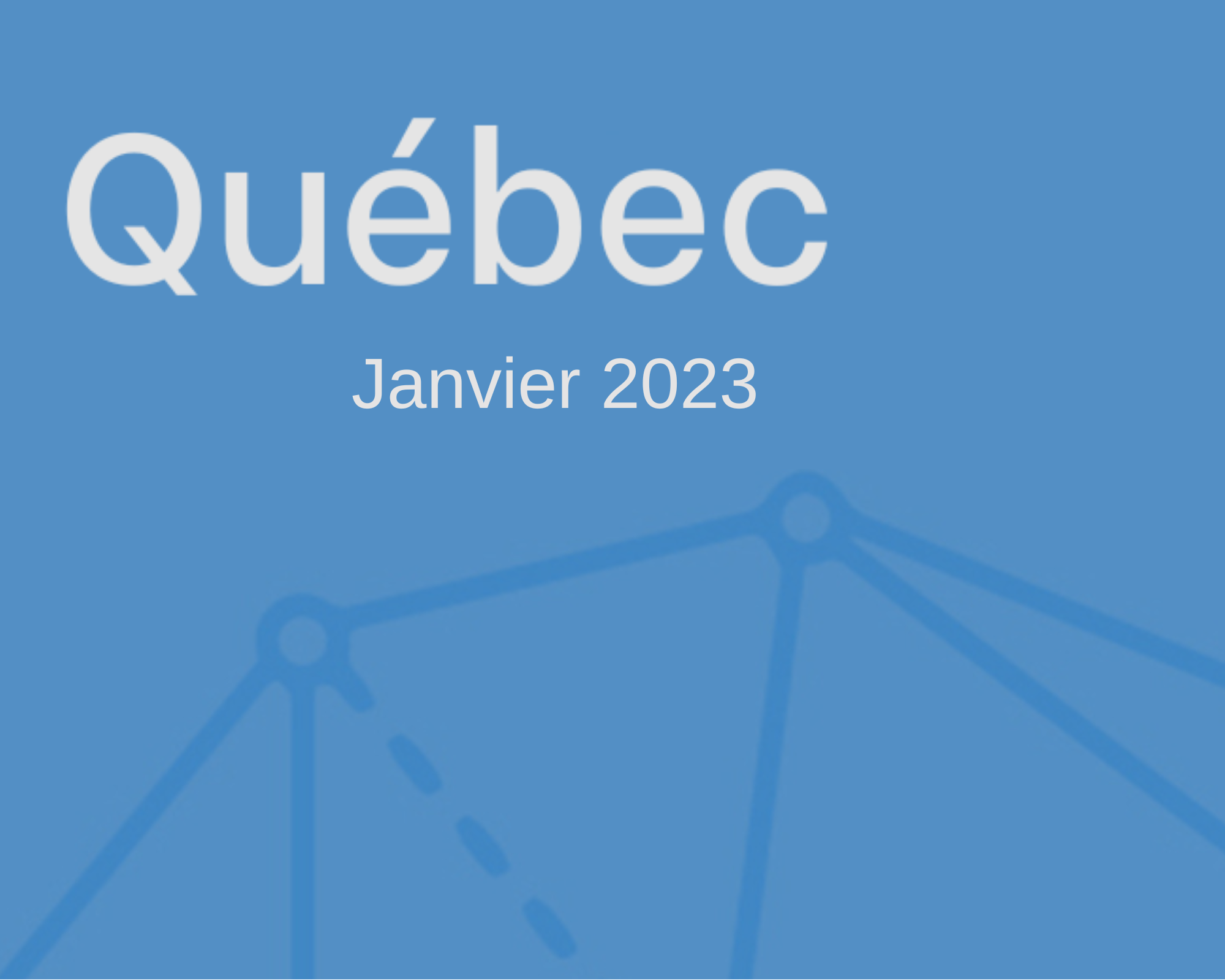 Dernières nouvelles QUÉBEC Janvier 2023 Franconnexion